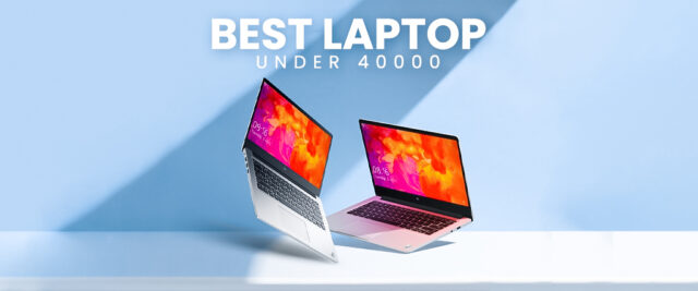 Best laptop under 40000 in Pakistan - NexGen Shop