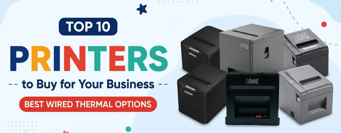 10 best wired thermal printers for retail businesses